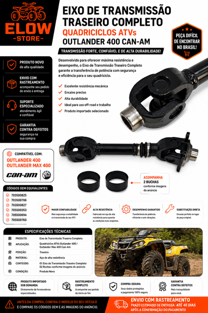 Eixo de Transmissão Traseiro Completo Quadriciclos Atvs Outlander 400 Can Am