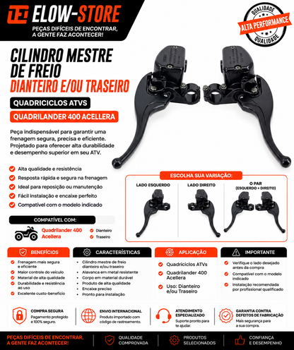 Cilindro Mestre de Freio Dianteiro e ou Traseiro Quadriciclos Atvs Quadrilander 400 Acellera
